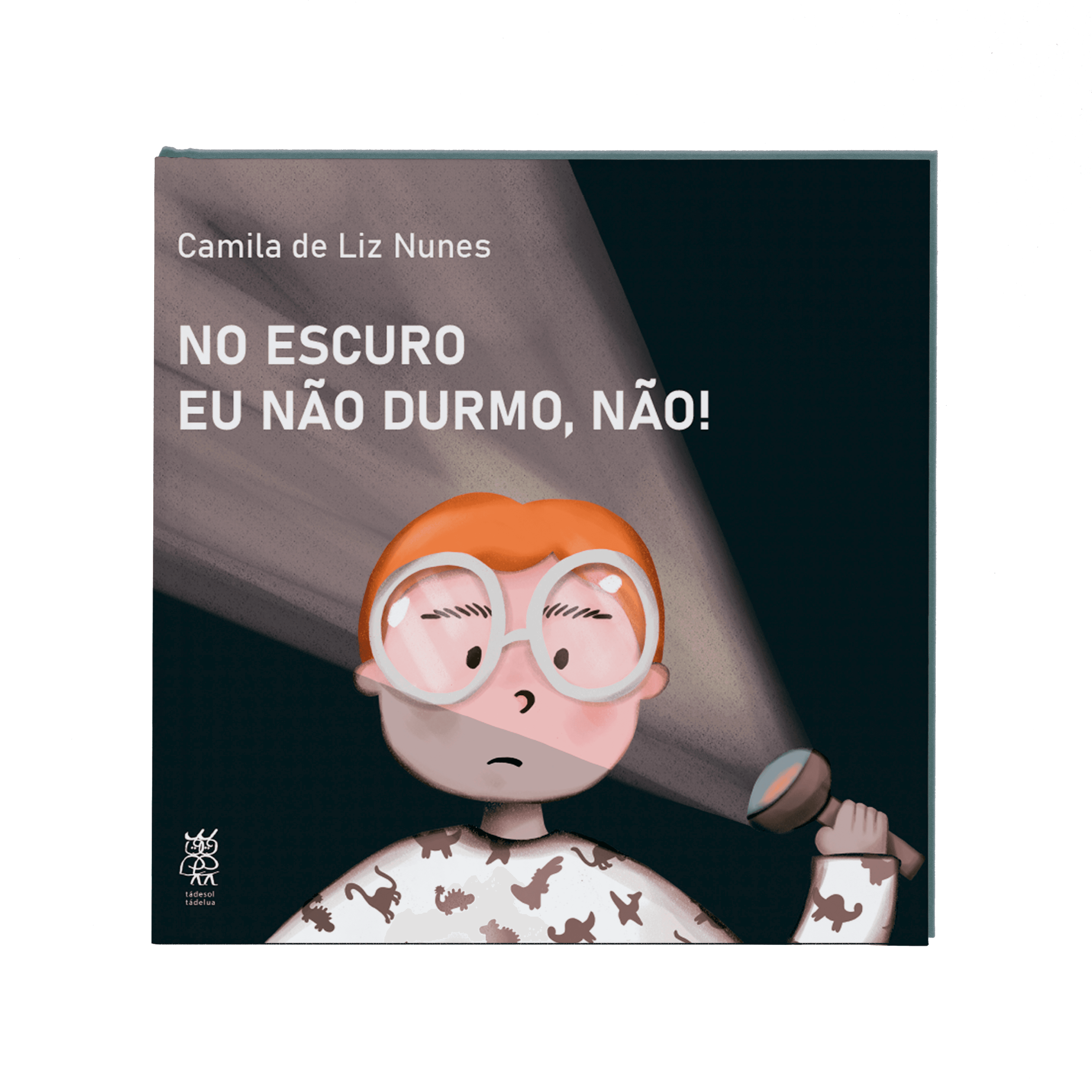Livro No Escuro Eu Não Durmo, Não!